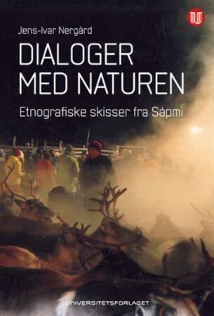 Dialoger Med Naturen Av Jens-Ivar Nergard
