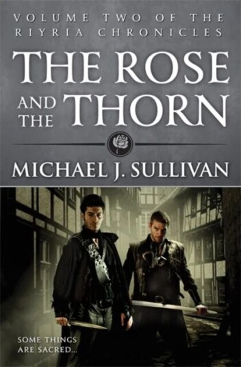 The Rose And The Thorn Av Michael J Sullivan