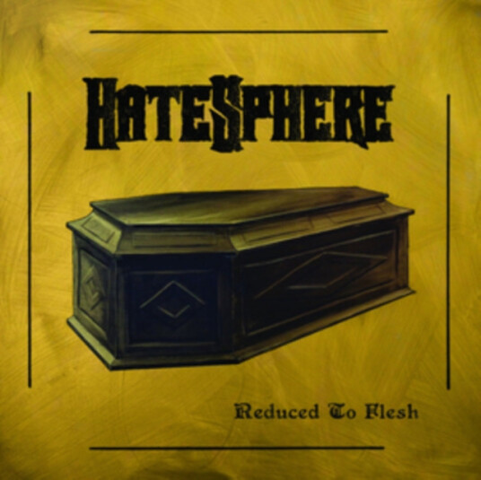 Hatesphere Reduced To Flesh CD
