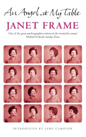 An Angel At My Table Av Janet Frame An Angel At My Table Av Janet Frame