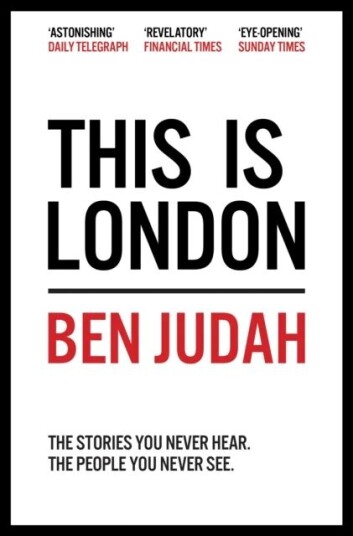 This Is London Av Ben Judah