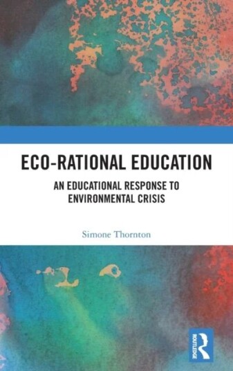 Eco-Rational Education Av Simone (University Of Wollongong Australia) Thornton