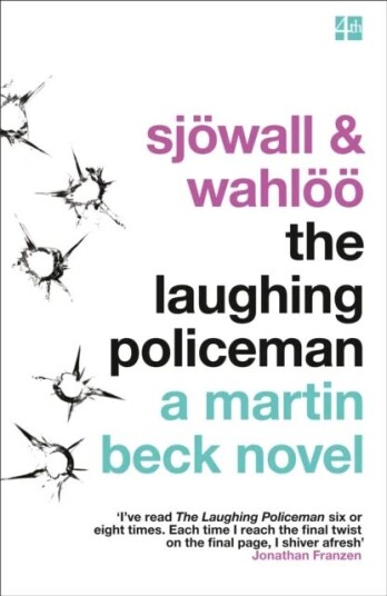 The Laughing Policeman Av Maj Sjoewall, Per Wahloeoe The Laughing Policeman Av Maj Sjoewall, Per Wahloeoe