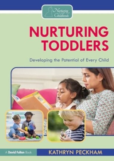Nurturing Toddlers  Developing the Potential of Every Child
