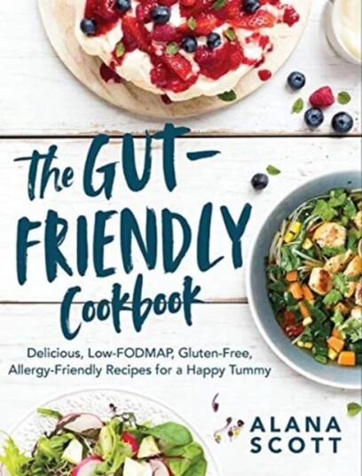 The Gut-Friendly Cookbook Av Alana Scott The Gut-Friendly Cookbook Av Alana Scott