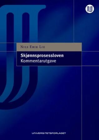Skjønnsprosessloven Av Nils Erik Lie