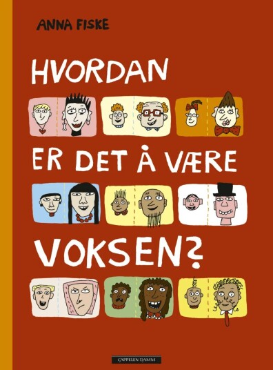 Hvordan Er Det Å Være Voksen? Av Anna Fiske