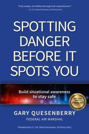 Spotting Danger Before It Spots You Av Gary Dean Quesenberry