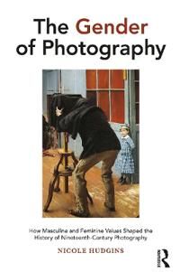 Hudgins Nicole The Gender of Photography