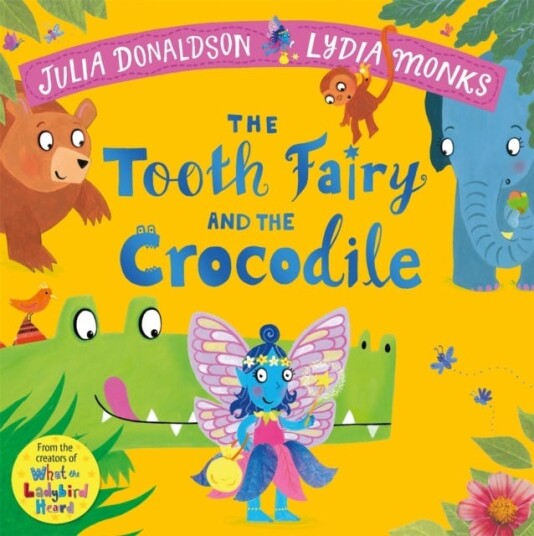 The Tooth Fairy and the Crocodile The Tooth Fairy and the Crocodile