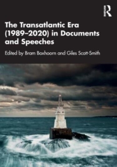 The Transatlantic Era 1989–2020 in Documents and Speeches The Transatlantic Era 1989–2020 in Documents and Speeches
