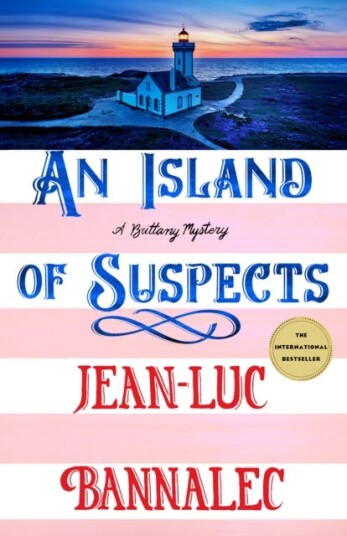 An Island of Suspects A Brittany Mystery An Island of Suspects A Brittany Mystery