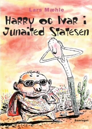 Harry Og Ivar I Junaited Statesen Av Lars Mæhle