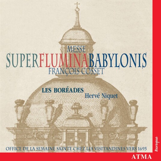 Les Boreades  Messe Super Flumina Babylonis  CD