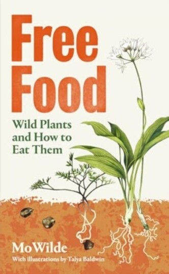 Free Food Wild Plants and How to Eat Them Free Food Wild Plants and How to Eat Them