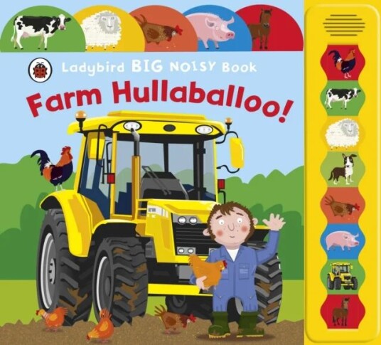 Farm Hullaballoo! Ladybird Big Noisy Book av Justine Smith