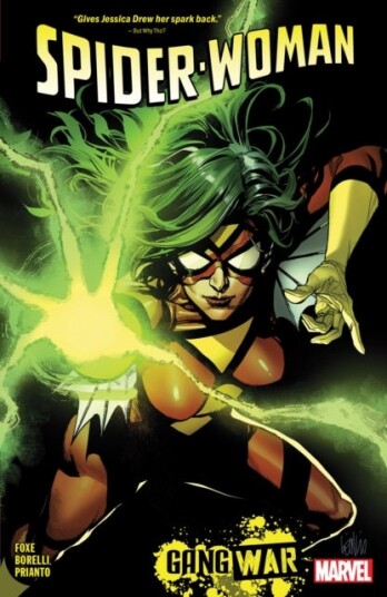 Spider woman By Steve Foxe Vol.1: Gang War Spider woman By Steve Foxe Vol.1: Gang War