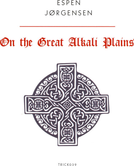 Espen Jørgensen On The Great Alkali Plains CD