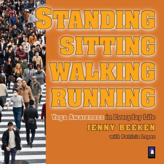 Standing, Walking, Running, Sitting Av Jenny (Jenny Beeken) Beeken, Patricia (Patricia Lopez) Lopez
