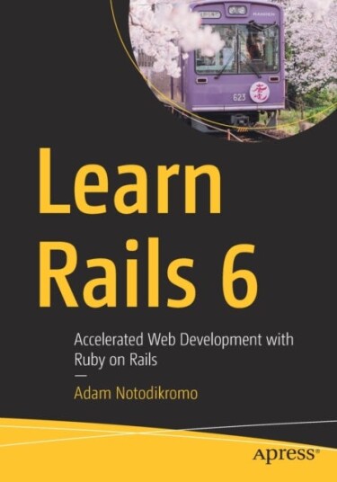 Learn Rails 6 Av Adam Notodikromo