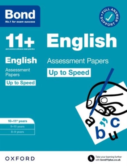 Bond 11+: Bond 11+ English Up To Speed Assessment Papers With Answer Support 10-11 Years: Ready For Av Sarah Lindsay