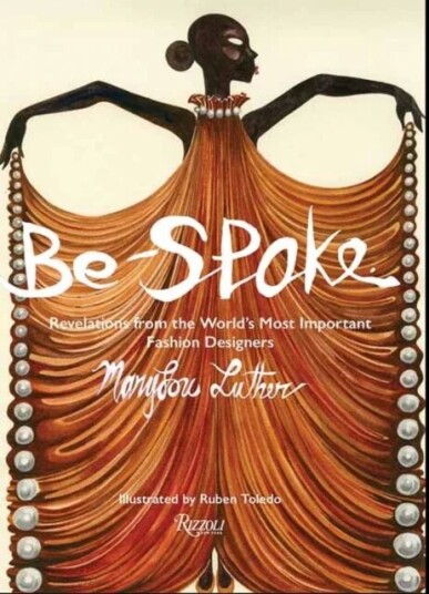 Be-Spoke Av Marylou Luther, Ruben Toledo