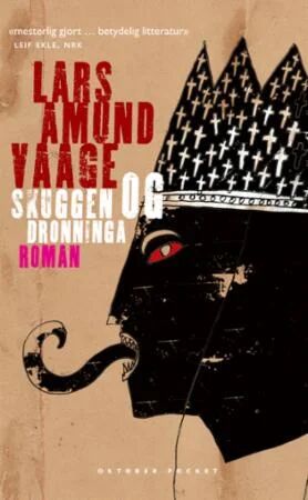 Skuggen Og Dronninga Av Lars Amund Vaage