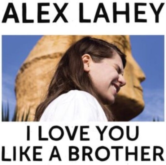 Alex Lahey I Love You Like A Brother LP/Vinyl Alex Lahey I Love You Like A Brother LP/Vinyl