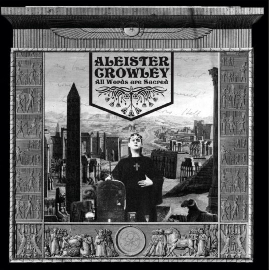 Aleister Crowley All Words Are Sacred CD