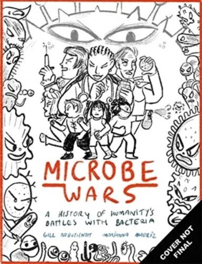 Microbe Wars Av Gill Arbuthnott Microbe Wars Av Gill Arbuthnott