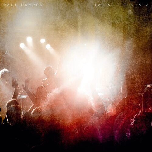 MediaTronixs Paul Draper : Live at the Scala CD (2018) Pre-Owned