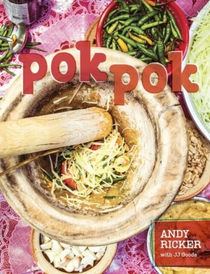 Pok Pok Av Andy Ricker, Jj Goode Pok Pok Av Andy Ricker, Jj Goode