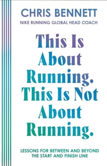 This Is About Running This Is Not About Running
