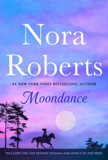 Moondance: 2-In-1: The Last Honest Woman And Dance To The Piper Av Nora Roberts