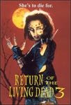 Return Of The Living Dead 3 DVD Return Of The Living Dead 3 DVD