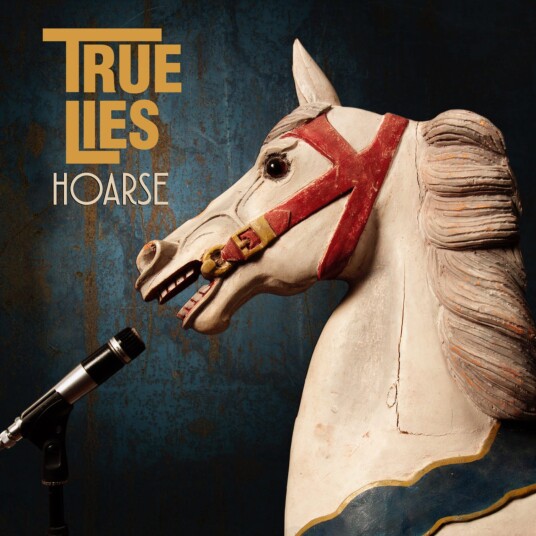 True Lies Hoarse CD True Lies Hoarse CD