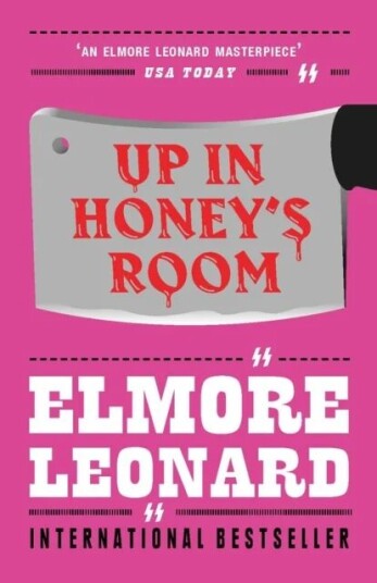 Up In Honey'S Room Av Elmore Leonard