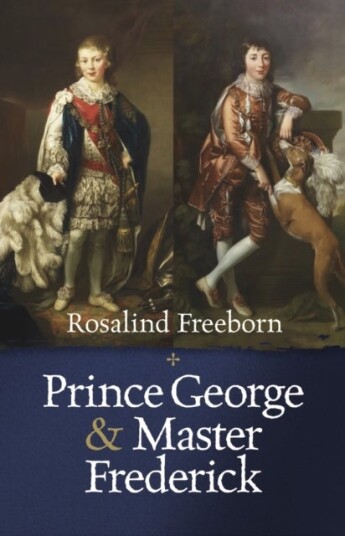 Prince George and Master Frederick Prince George and Master Frederick