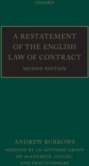 A Restatement Of The English Law Of Contract Av Andrew (Justice Of The Supreme Court) Burrows