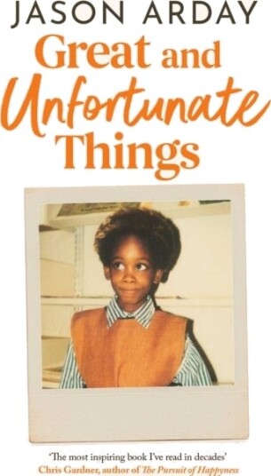 Great and Unfortunate Things