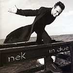 Nek In Due CD