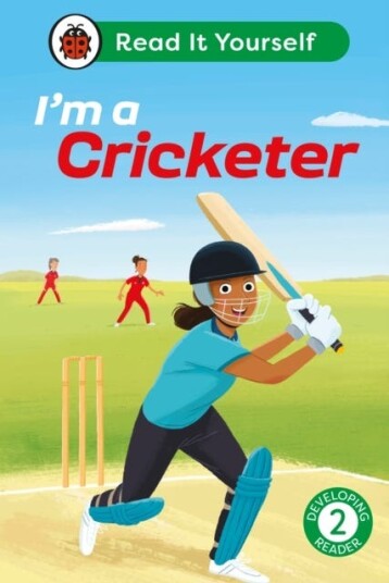 I'm a Cricketer:  Read It Yourself  Level 2 Developing Reader