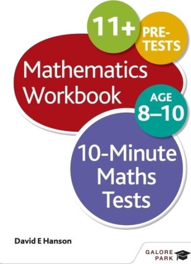 10 Minute Maths Tests Workbook Age 8 10