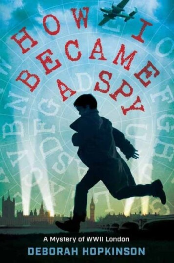 How I Became A Spy Av Deborah Hopkinson