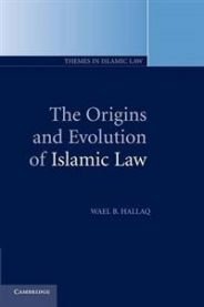 The Origins and Evolution of Islamic Law, Pent brukt bok uten markeringer The Origins and Evolution of Islamic Law, Pent brukt bok uten markeringer