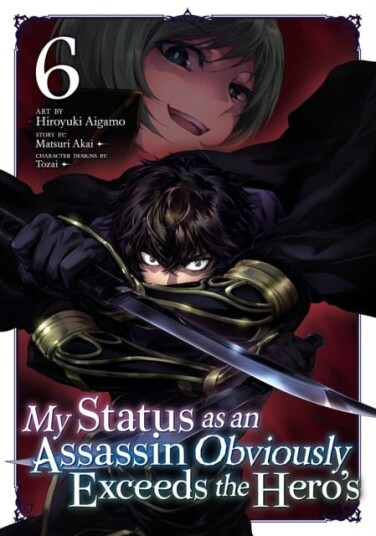My Status as an Assassin Obviously Exceeds the Hero's Manga Vol. 6