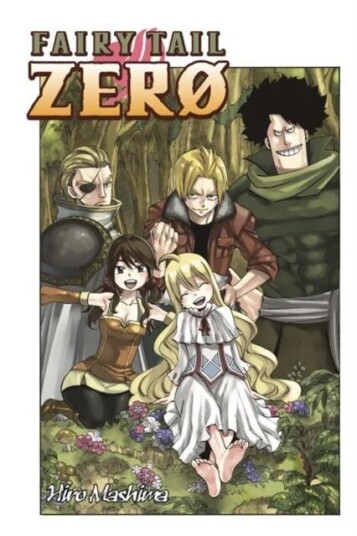 Fairy Tail Zero Av Hiro Mashima Fairy Tail Zero Av Hiro Mashima