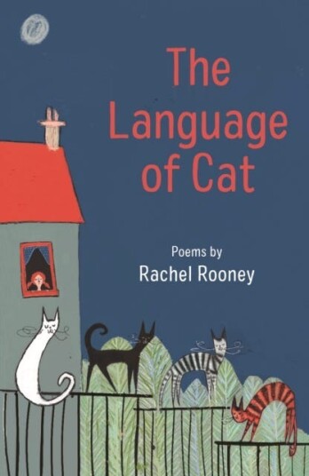 The Language Of Cat Av Rachel Rooney