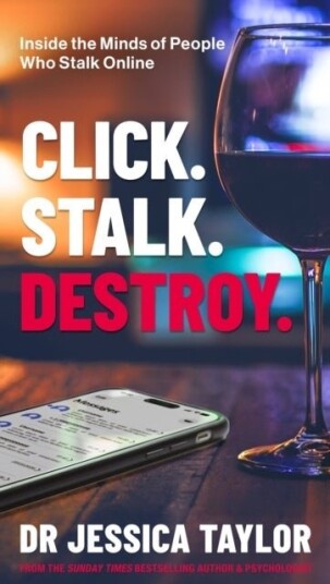 Click. Stalk. Destroy