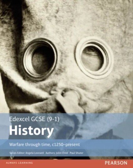 Edexcel Gcse (9-1) History Warfare Through Time, C1250-Present Student Book Av Paul Shuter, John Child